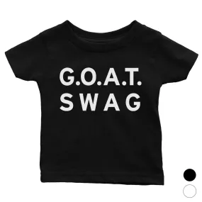 365 Printing GOAT Swag Baby Graphic T-Shirt Gift For Baby Shower Cute Infant Tee