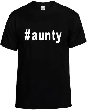 #Aunty Hashtag Unisex T-Shirt Novelty Graphic Tee Shirt