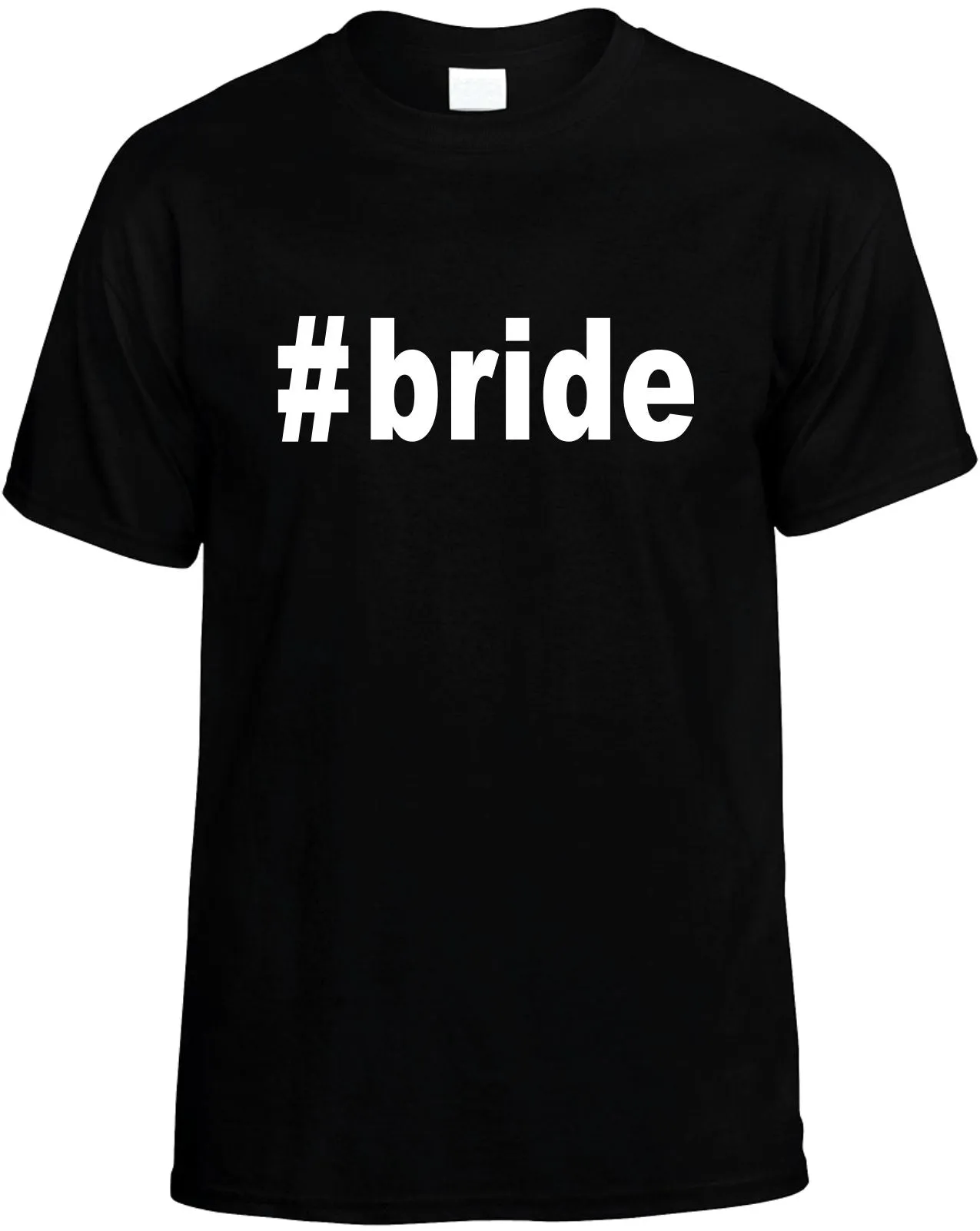#Bride Hashtag Bridal Party Unisex T-Shirt Novelty Graphic Tee Shirt