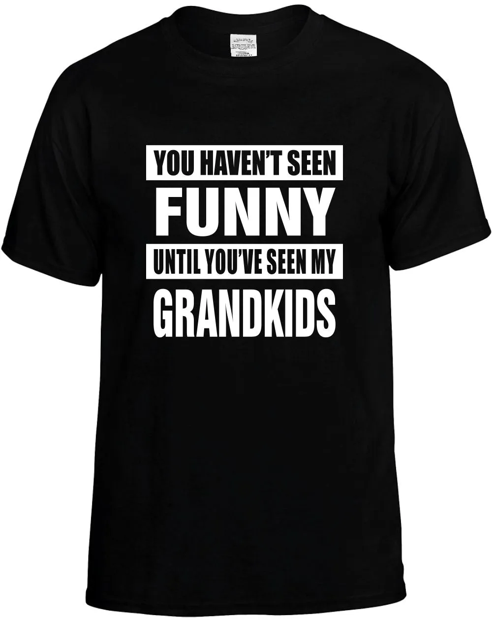 Havent seen / my Grandkids Unisex T-Shirt Novelty Graphic Tee Shirt