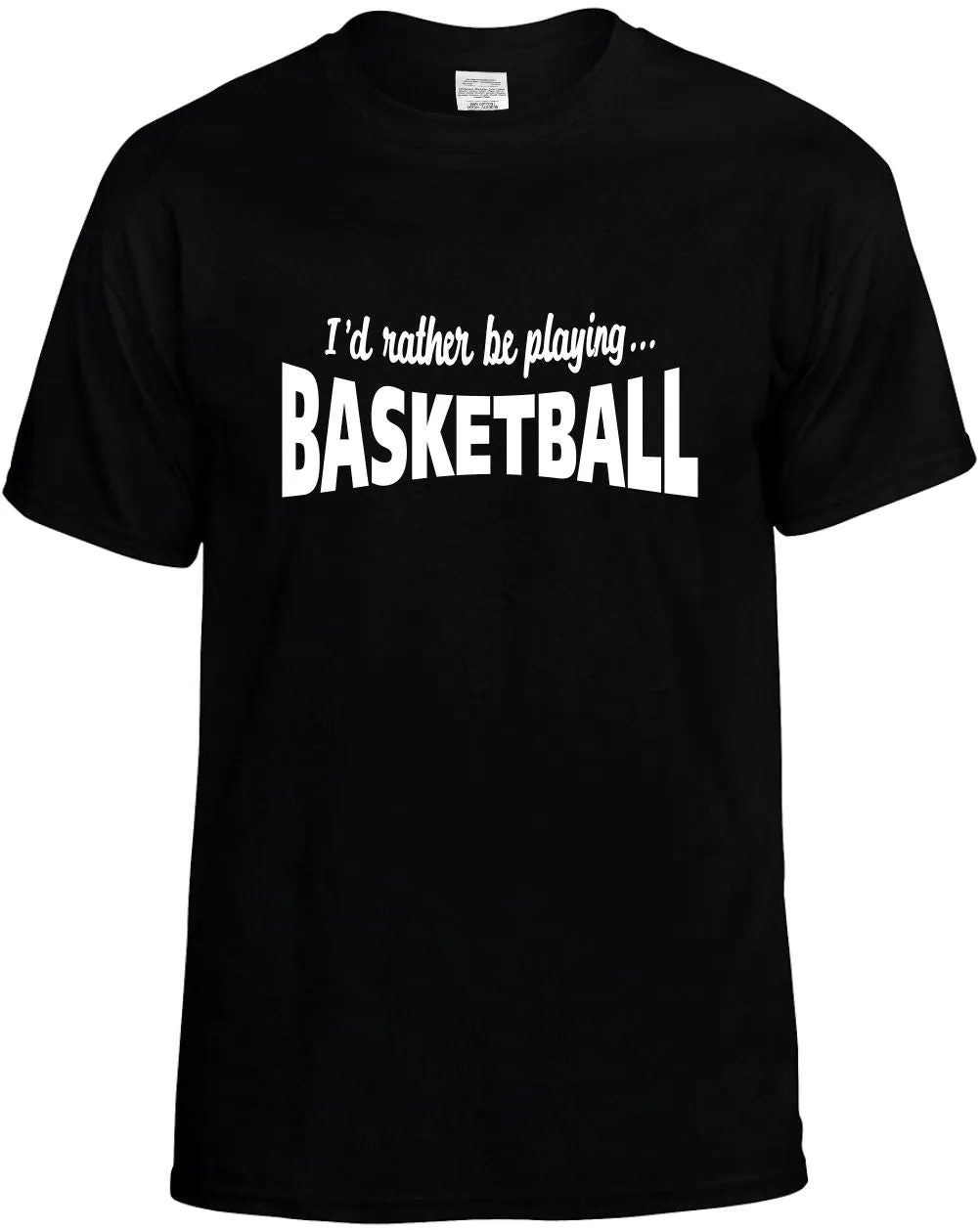 I'D Rather be Playing Basketball Unisex T-Shirt Novelty Graphic Tee Shirt