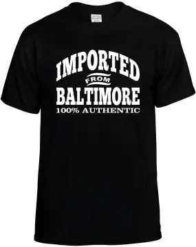 Imported from Baltimore T-Shirt Unisex Tee