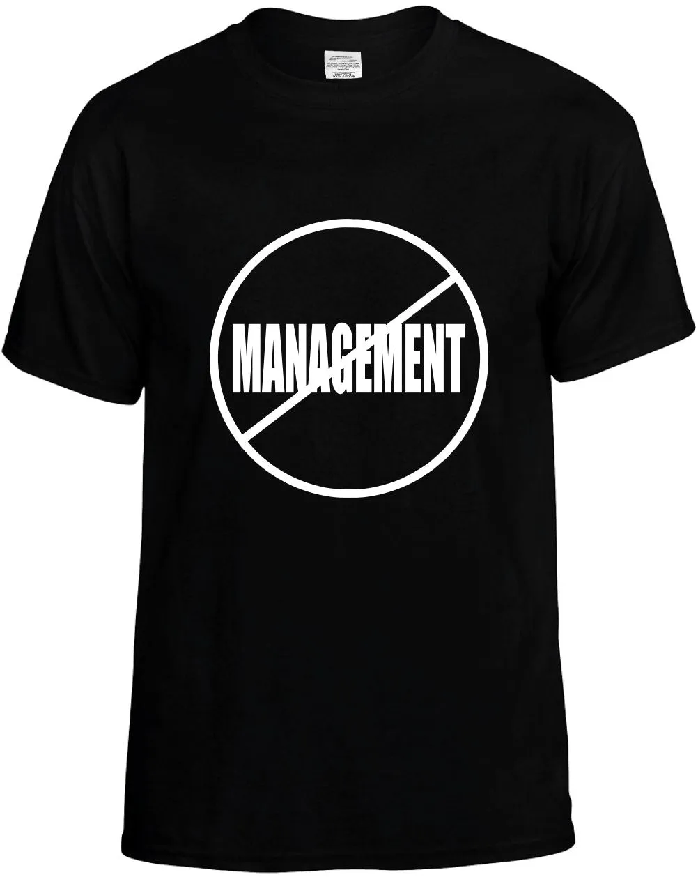 No Management Anti-Management  Unisex T-Shirt Novelty Graphic Tee Shirt